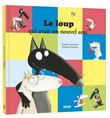 Le loup qui avait un nouvel ami