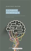 La parole numérique