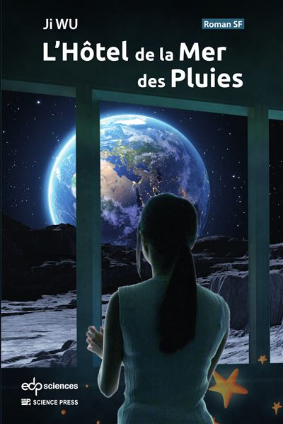L'Hôtel de la Mer des Pluies - Ji Wu - broché