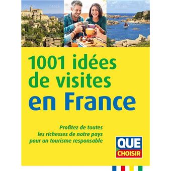 1001 idées de visites en France