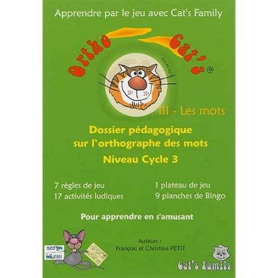 Ortho Cat's : les mots Cycle 3