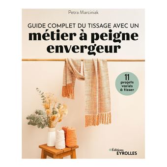 Guide complet du tissage avec un métier à peigne envergeur