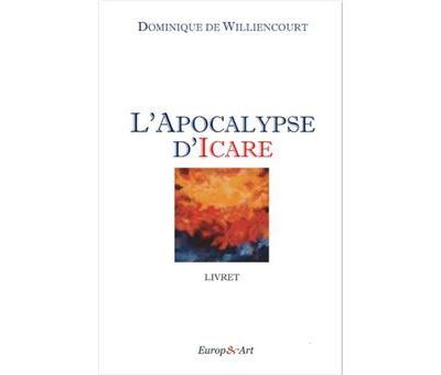 L'Apocalypse d'Icare - Dominique De Williencourt - broché