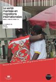 La santé mentale en migrations internationales
