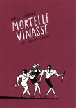 Mortelle Vinasse