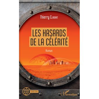 Les hasards de la célérité