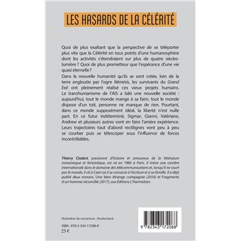 Les hasards de la célérité