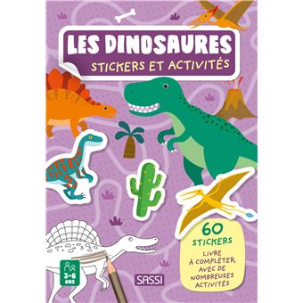 Les dinosaures. Stickers et activités