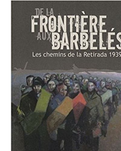 De la frontière aux barbelés