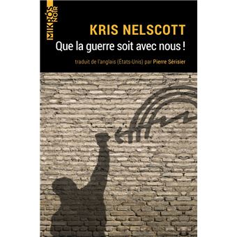 Que la guerre soit avec nous !