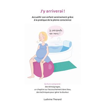 Accueillir son enfant sereinement grâce à la pratique de la pleine conscience