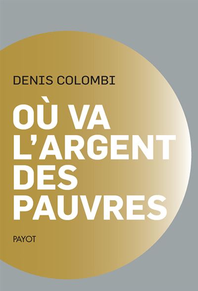 Ou va l'argent des pauvres fantasmes politiques realites