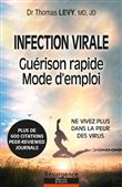 Infection virale - Guérison rapide - Mode d'emploi