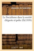 Le Socialisme dans la société élégante et polie
