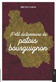 Petit dictionnaire de patois bourguignon