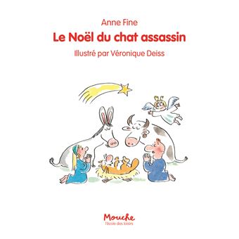 Le Noel Du Chat Assassin Nouvelle Edition En Couleur Edition En Couleur Broche Anne Fine Veronique Deiss Veronique Haitse Achat Livre Fnac