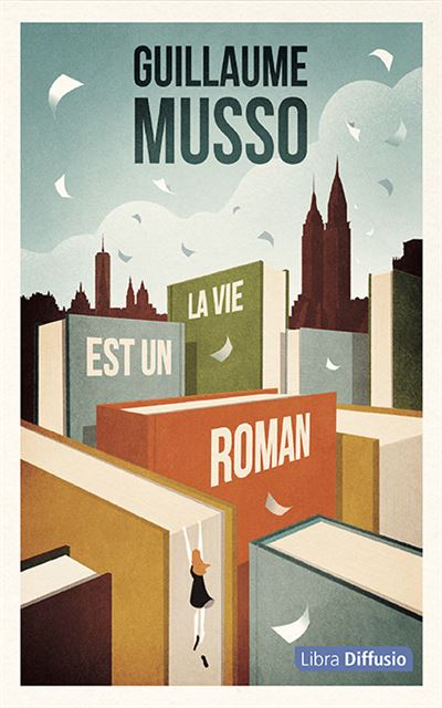 La vie est un roman Edition en gros caractères - broché - Guillaume Musso - Achat Livre  fnac