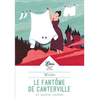 Le Fantome De Canterville Et Autres Contes Broche Oscar Wilde Albert Savine Jules Castier Livre Tous Les Livres A La Fnac