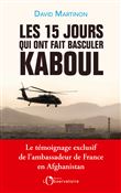 Les 15 jours qui ont fait basculer Kaboul