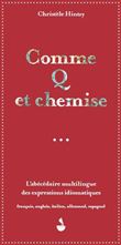 Comme q et chemise, l'abécédaire multilingue des expressions idiomatiques