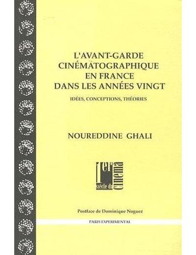L'avant garde cinematographique de france dans les annees 20