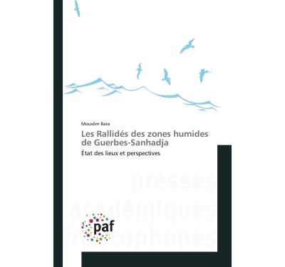 Les rallides des zones humides de guerbes-sanhadja - etat de