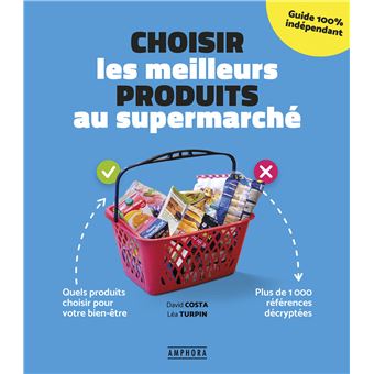 Choisir les meilleurs produits au supermarché