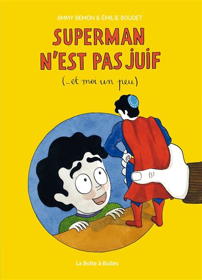 Superman n'est pas juif (et moi un peu...) - Jimmy Bemon - cartonné
