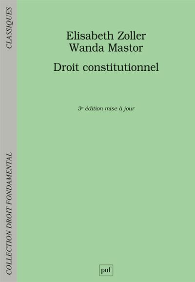 Droit constitutionnel - Elisabeth Zoller - (donnée non spécifiée)