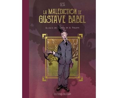 La Malédiction de Gustave Babel -  Gess - cartonné