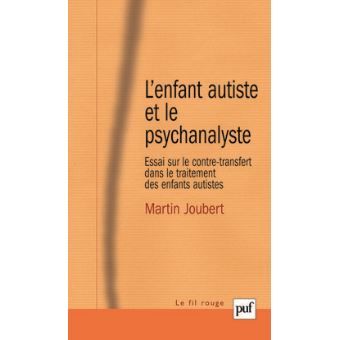 L'enfant autiste et le psychanalyste - 1