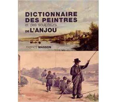 Dictionnaire des peintres de l'Anjou