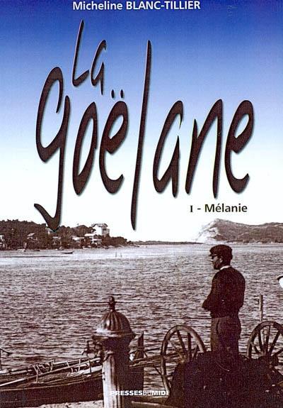La goelane - BLANC-TILLIER MICHEL - broché