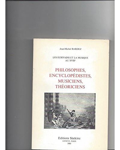 Philosophes encyclopédistes musiciens théoriciens