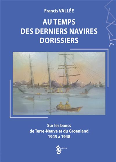 Au temps des derniers navires dorissiers