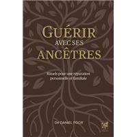 GUERIR DES TRAUMAS DU PASSE ET TROUVER LA LIBERTE. LES ENSEIGNEMENTS DES  TRADITIONS ANCESTRALES, Polizzi Nick pas cher 