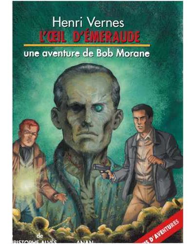 Bob Morane L'oeil d'émeraude