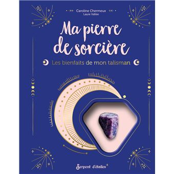 Ma pierre de sorcière
