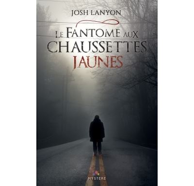 Le fantôme aux chaussettes jaunes