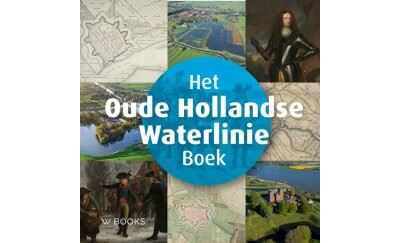 Het Oude Hollandse Waterlinie Boek