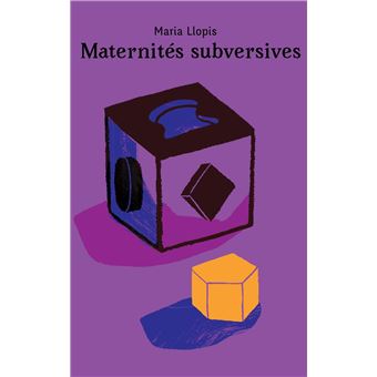 Maternités subversives