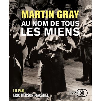 TÉLÉCHARGER FILM AU NOM DE TOUS LES MIENS MARTIN GRAY MARTIN TOUS NOM MIENS AU TÉLÉCHARGER GRAY FILM LES DE