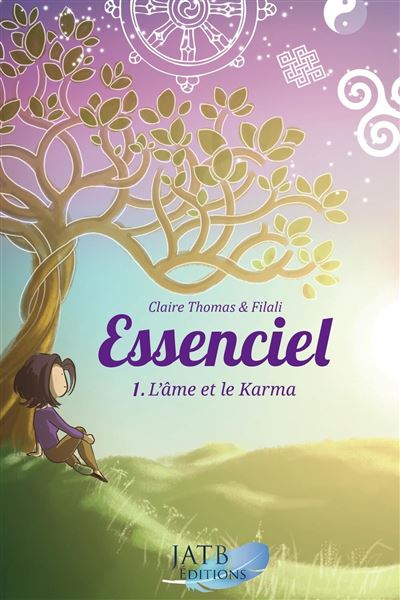 Essenciel tome 1 l ame et le karma