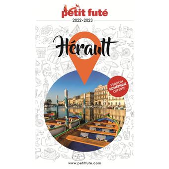Guide Hérault 2022-2023 Petit Futé