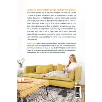 Vivre avec moins - Pour faire place à l'essentiel
