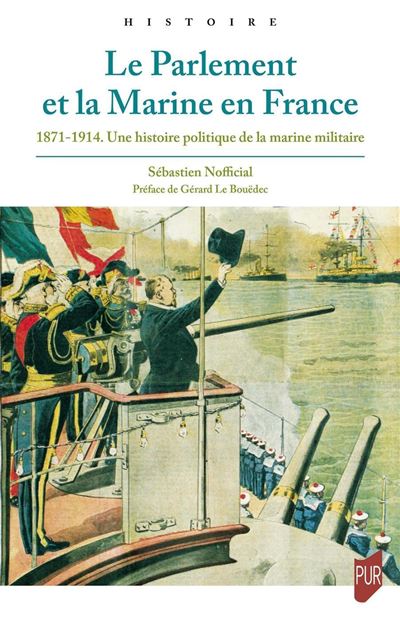 Le Parlement et la Marine en France - Sébastien Nofficial - broché