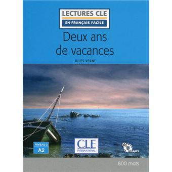 Deux ans de vacances Lecture niveau A2 + cd