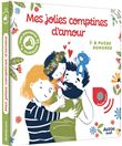 Mes premiers sonores - mes jolies comptines d'amour