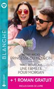 Princesse ou médecin - Une famille pour Morgan + 1 roman gratuit