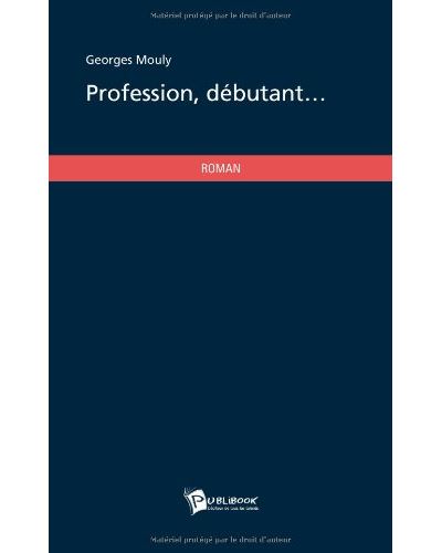 Profession, debutant...
